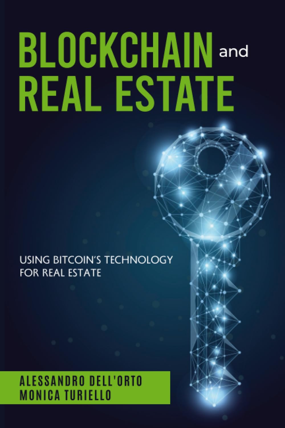 Blockchain & Real Estate: Using the bitcoin technology in Real Estate