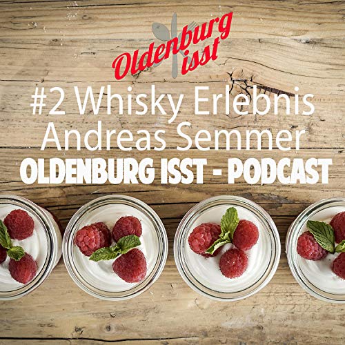 Page de couverture de Oldenburg isst - Andreas Semmer - Whisky Erlebnis