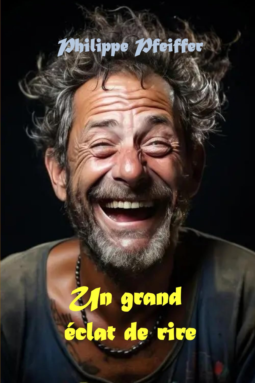 Un grand éclat de rire: Conte