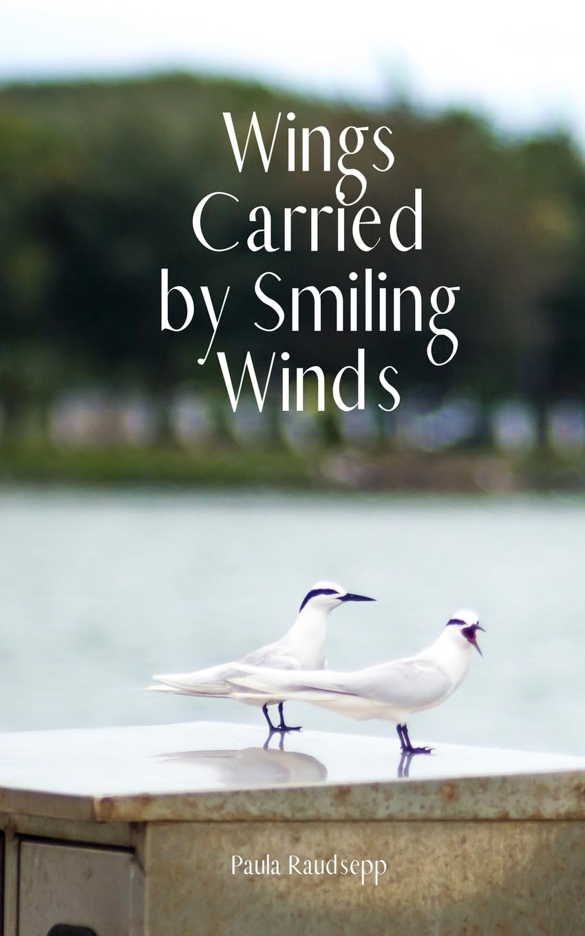 Wings Carried by Smiling Winds