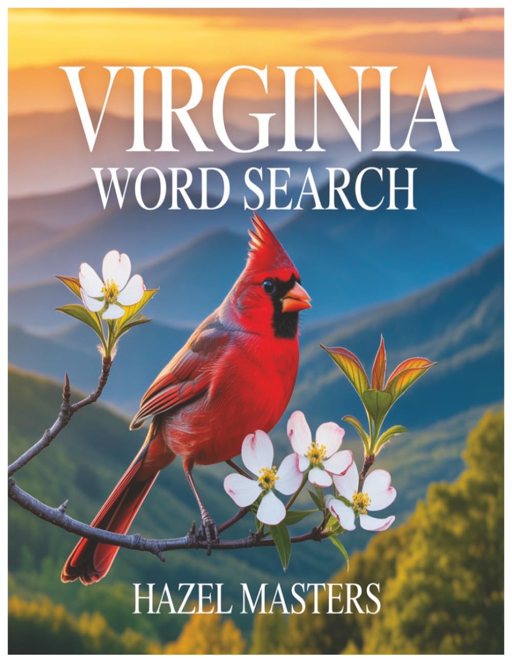 Virginia Word Search: The Ultimate Virginia Word Search Puzzle Book: Explore the Old Dominion with this Relaxing Search Word Puzzle Collection
