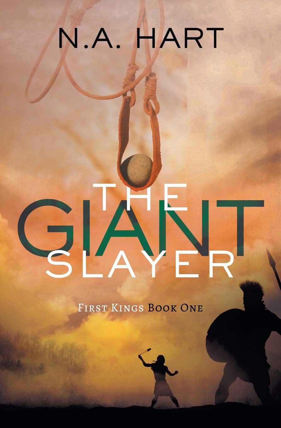 The Giant Slayer: ONE (First Kings | Book One)