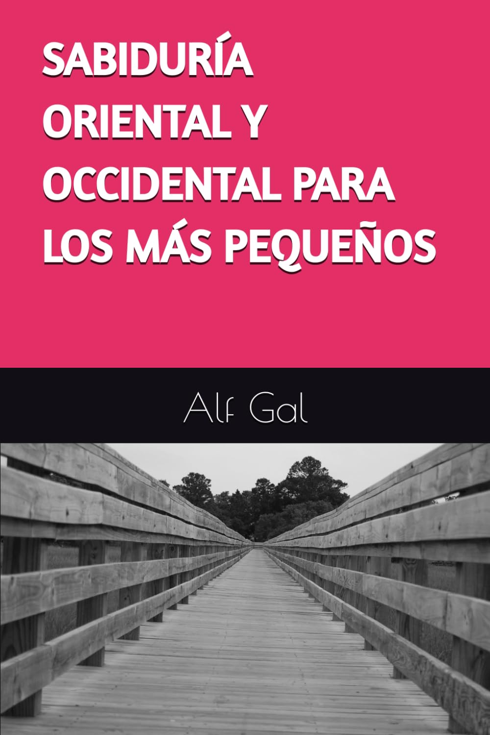 Sabiduría oriental y occidental para los más pequeños