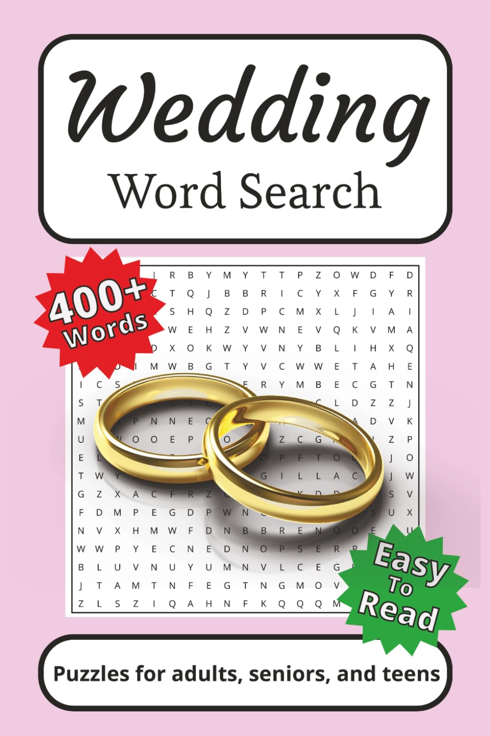 Wedding Word Search Puzzle Book: Word Searches with Easy to Read Print about Marriage, Bridal Parties, Wedding Activities and more | 6x9 inches, 110 ... Gift for Holidays, Vacations, and Downtime
