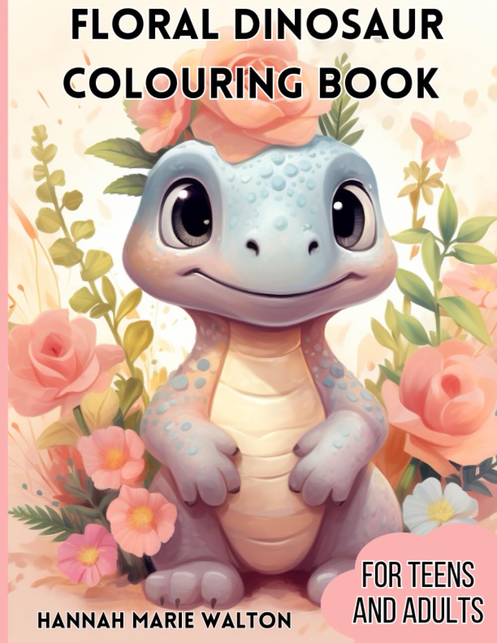 Floral Dinosaur Colouring Book: Cute dinosaur with flowers colouring book.