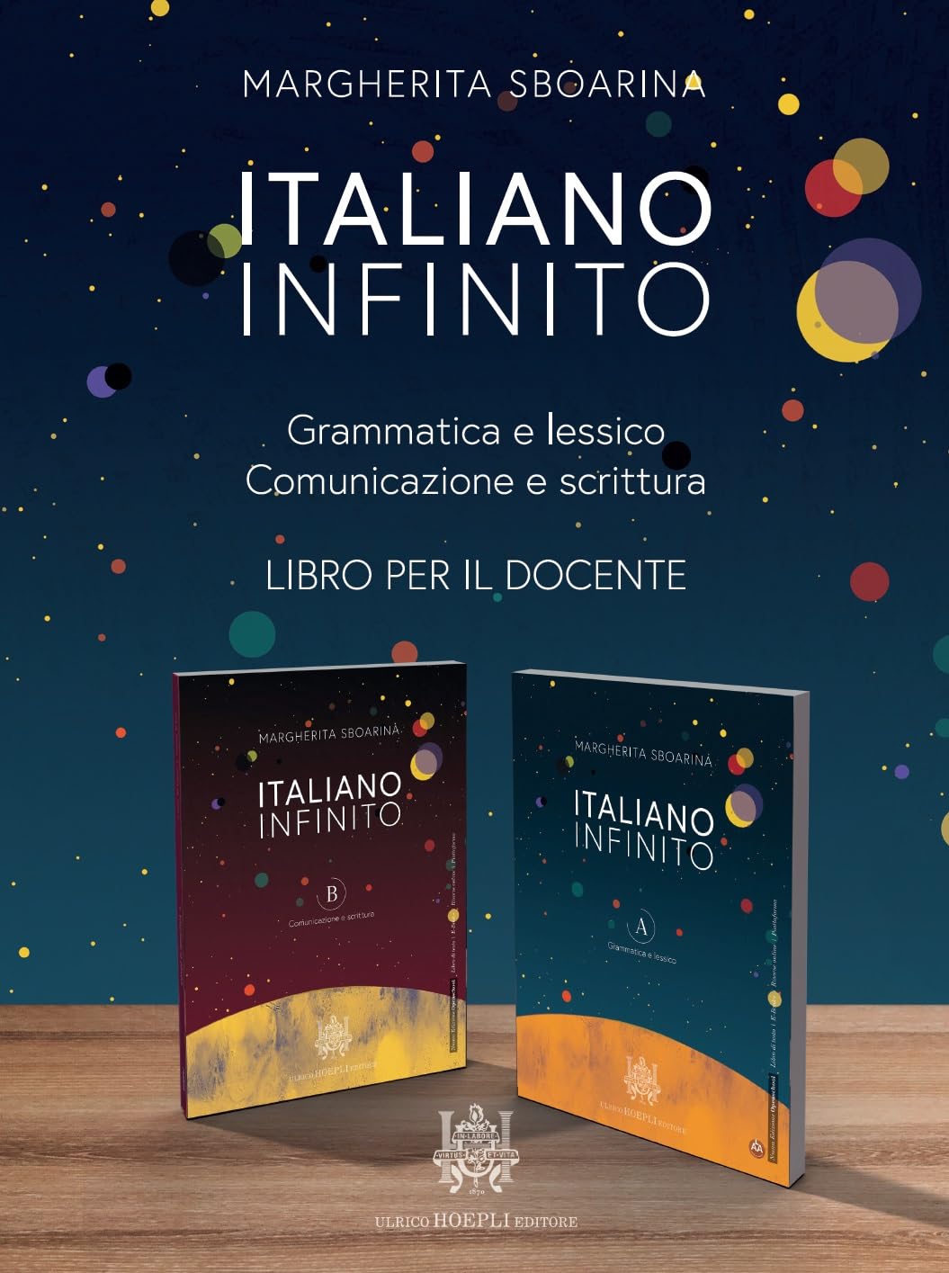 Italiano Infinito - Grammatica: Vol. A - 4