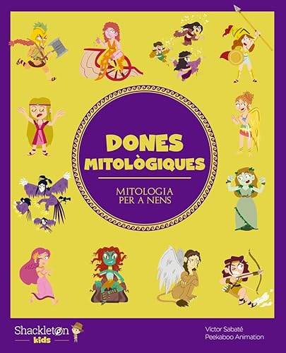 Dones mitològiques (2ªED): 5 (MITOLOGIA PER A NENS)