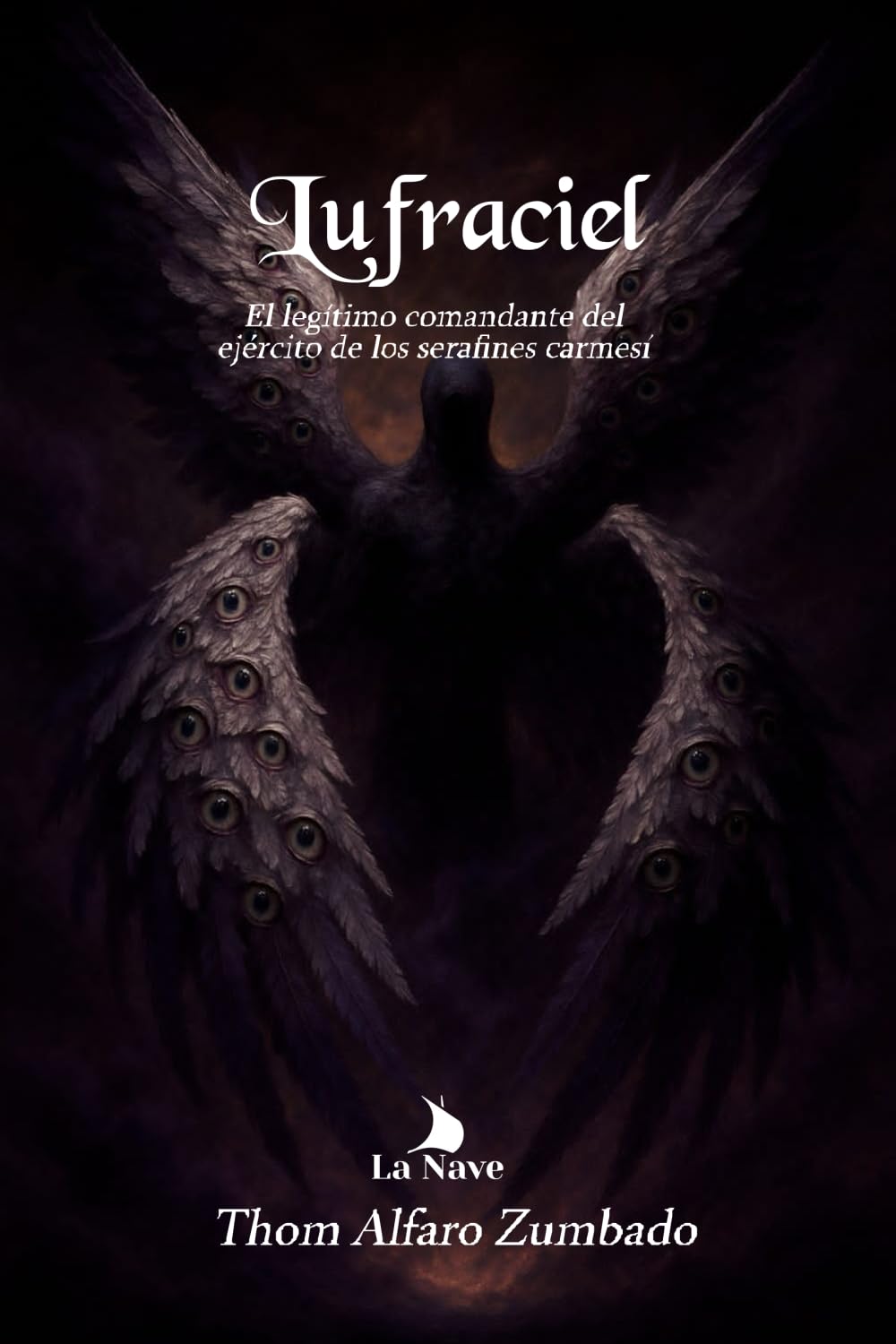 Lufraciel: La gran cumbre de los monarcas (Spanish Edition)
