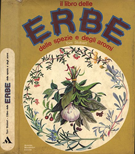 Il libro delle erbe, delle spezie e degli aromi.