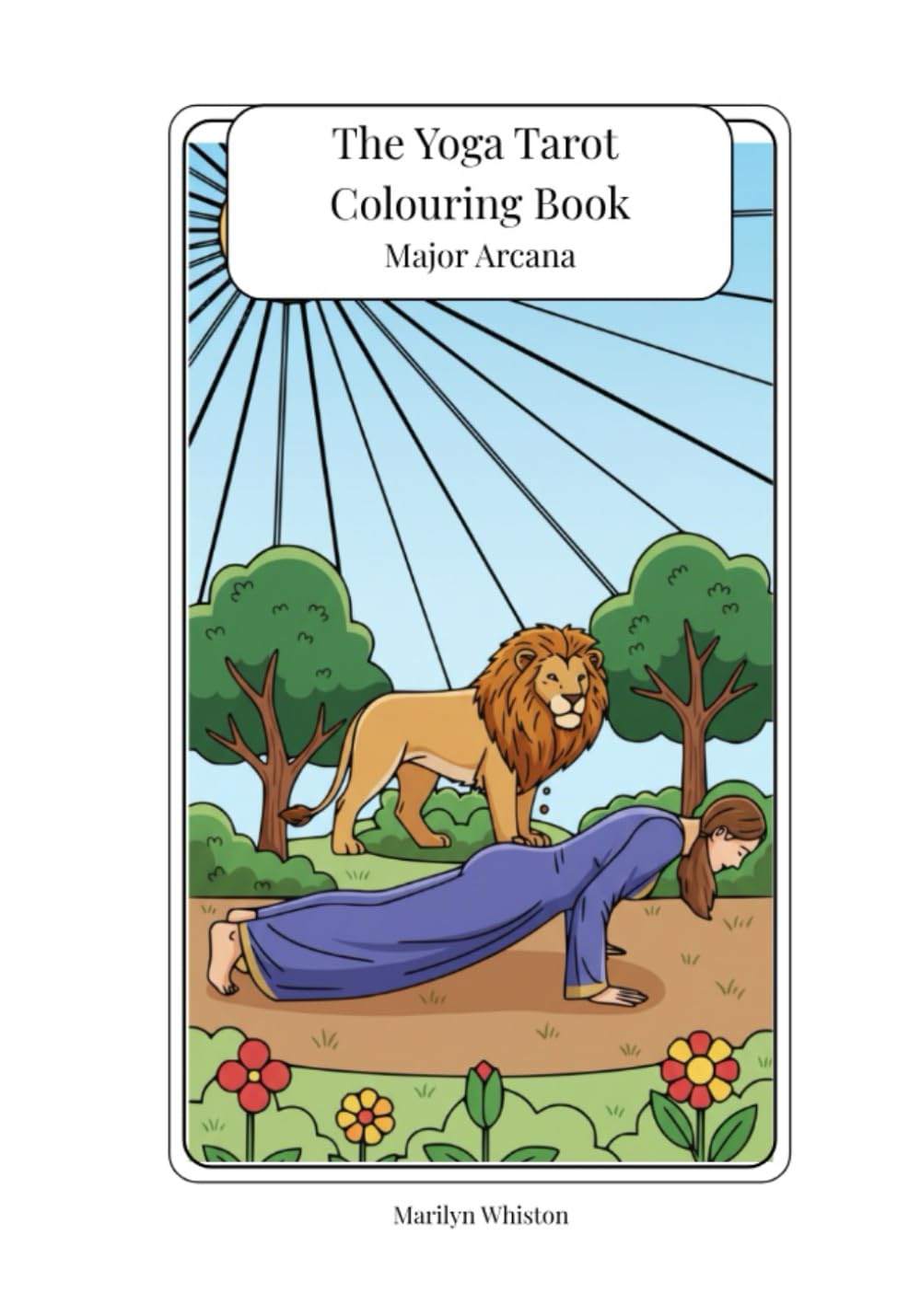 The Yoga Tarot Colouring Book: Major Arcana