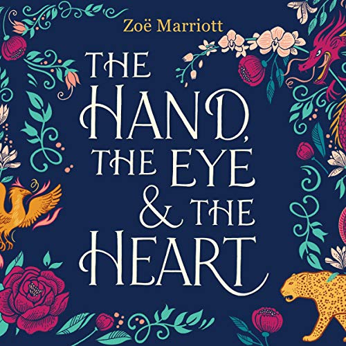 The Hand, the Eye and the Heart by Zoe Marriott episode artwork