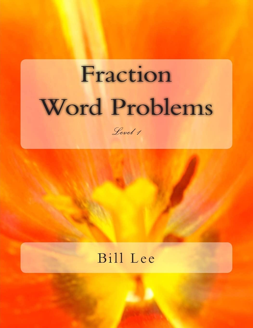 Fraction Word Problems: Level 1: Volume 1