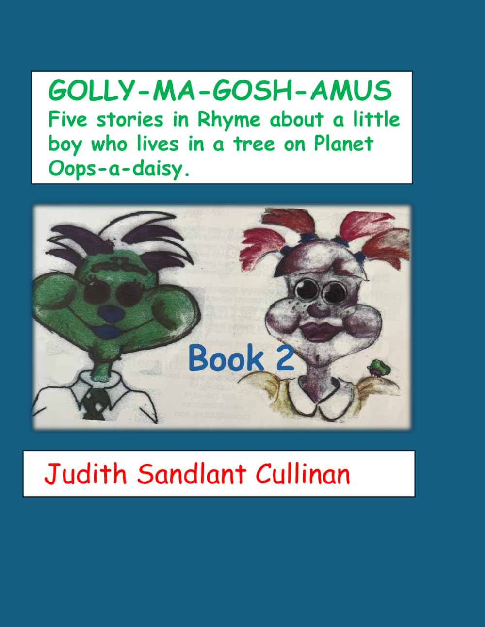 Golly-ma-gosh-amus Book 2