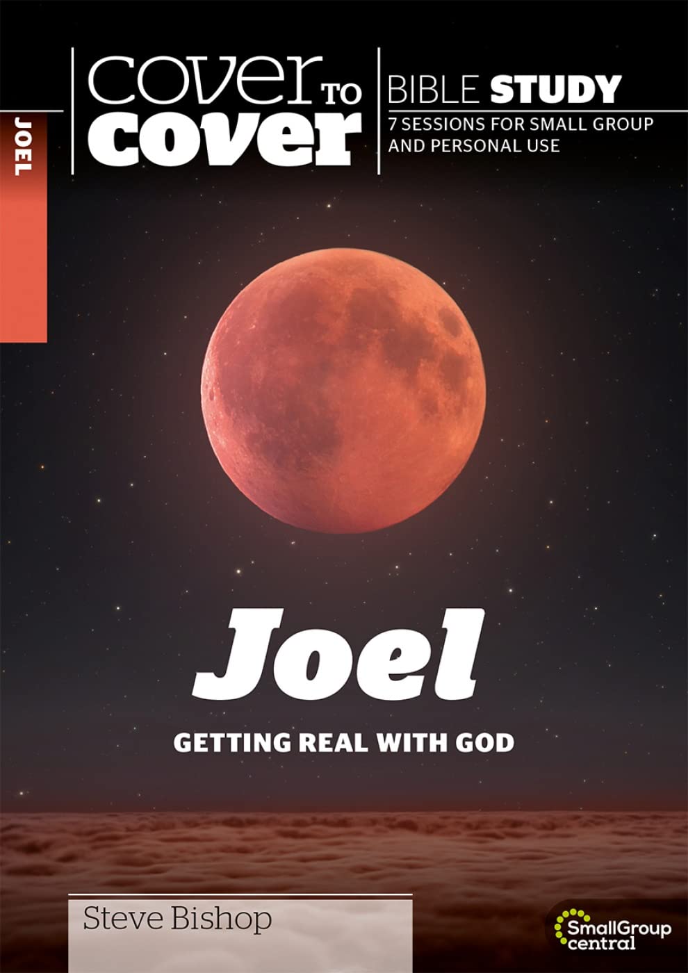 Joel: Getting Real with God (Cover to Cover Bible Study Guides).by Bishop New**