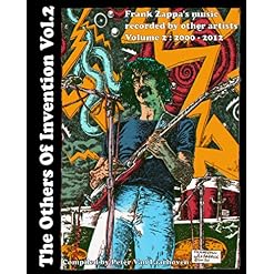 The Others Of Invention Vol.2: Frank Zappa’s music recorded by other artists – Volume 2: 2000 – 2012 Broché – 22 février 2021 - Les Beatles, Paul McCartney, John Lennon, RIngo Starr, George Harrison