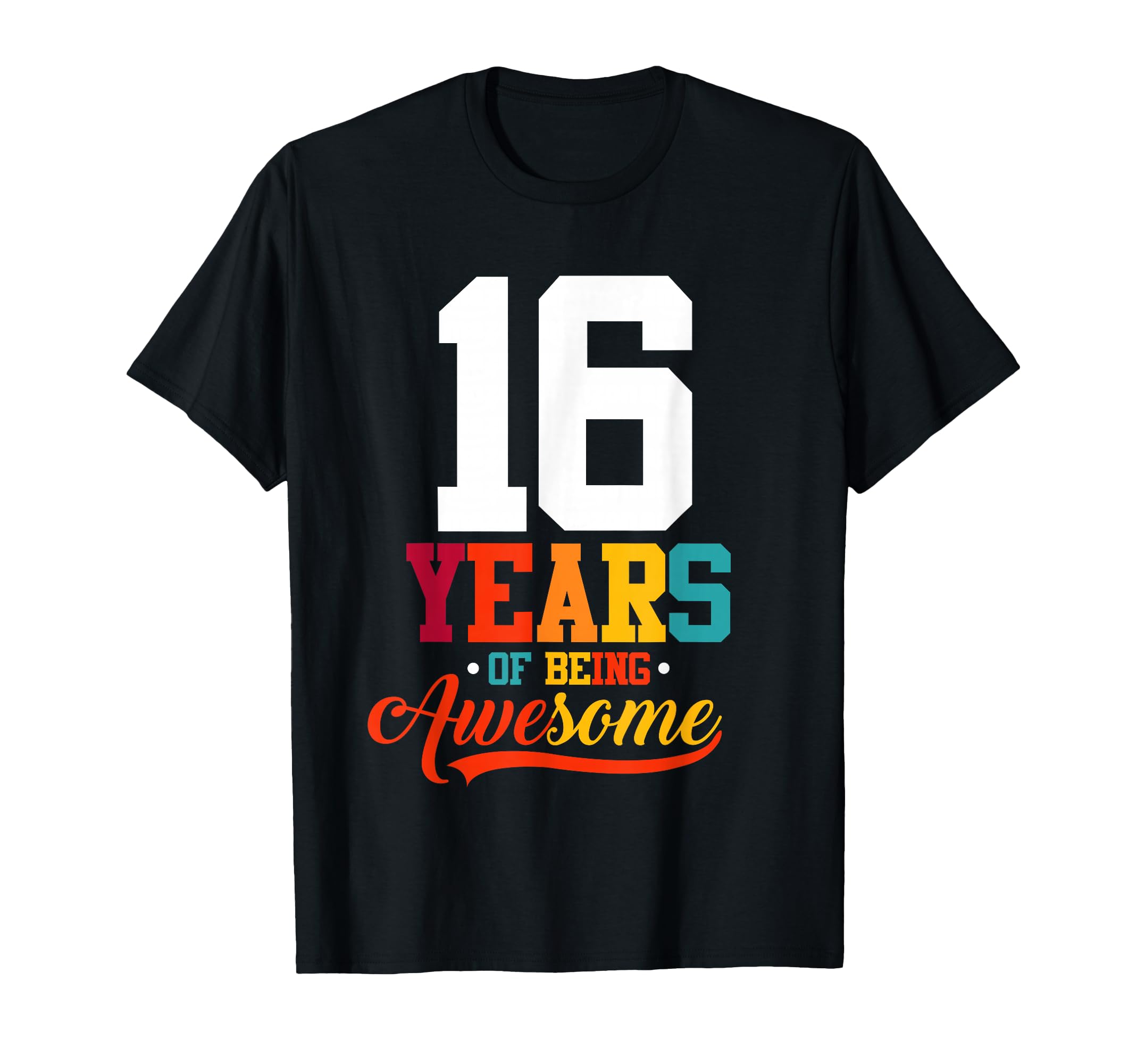 16 Years Of Being Awesome Gifts 16 Years Old 16th Birthday T-Shirt