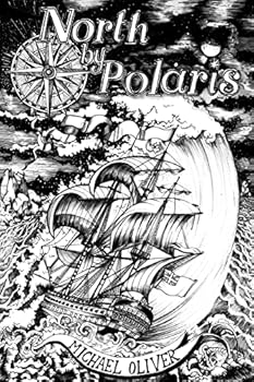 North by Polaris - Book #1 of the Michael North