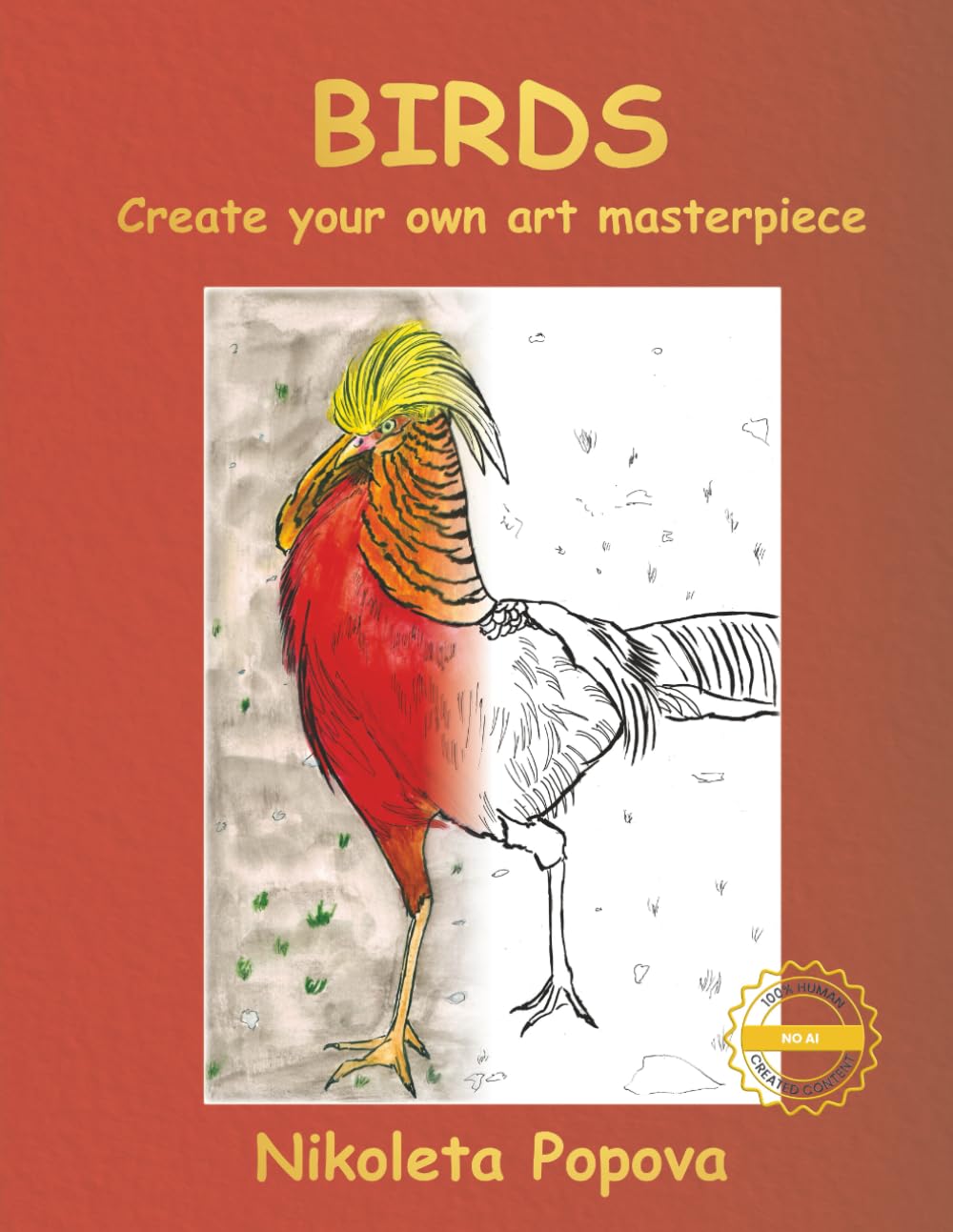 Birds - Create your own art masterpiece: Learn about birds, draw, paint using watercolor pencils, colouring and educational book with standard quality ... relaxation and creativity by Nikoleta Popova