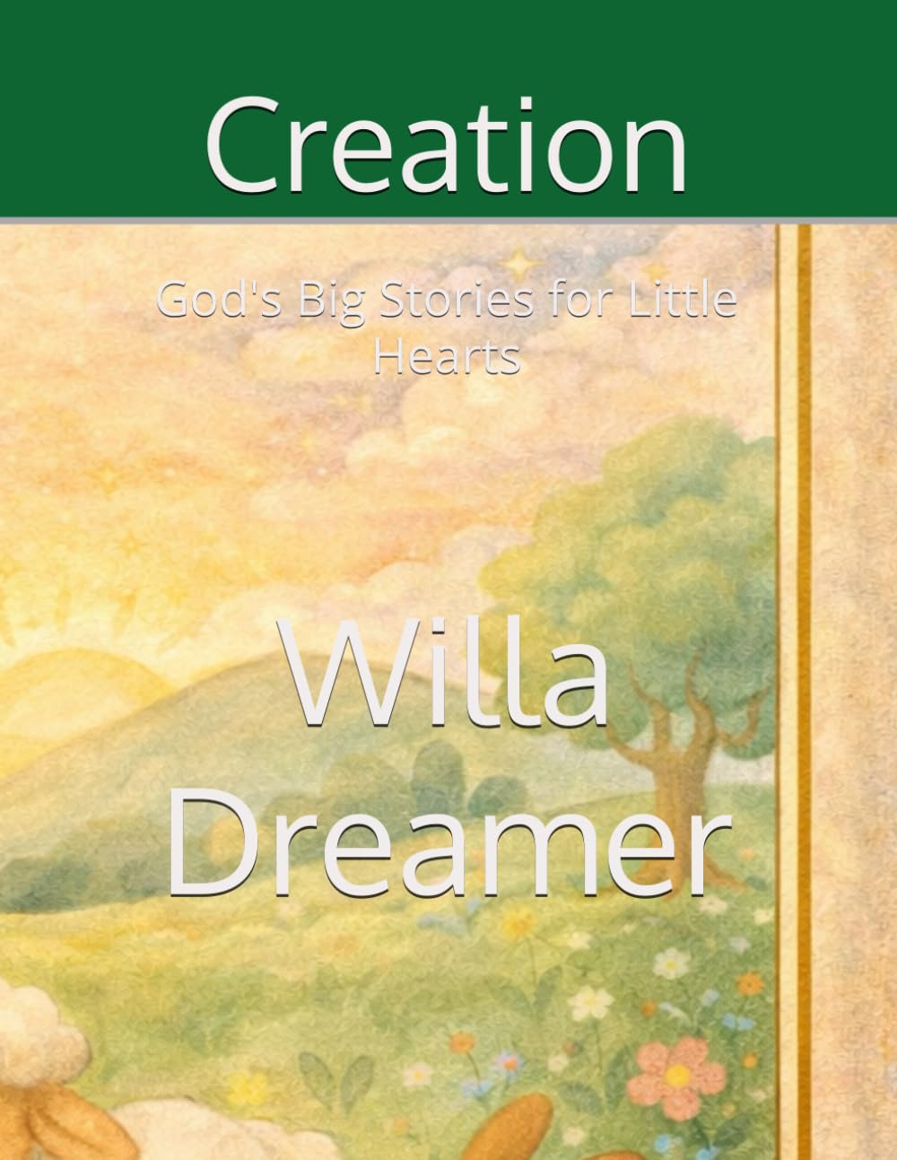 Creation: God's Big Stories for Little Hearts
