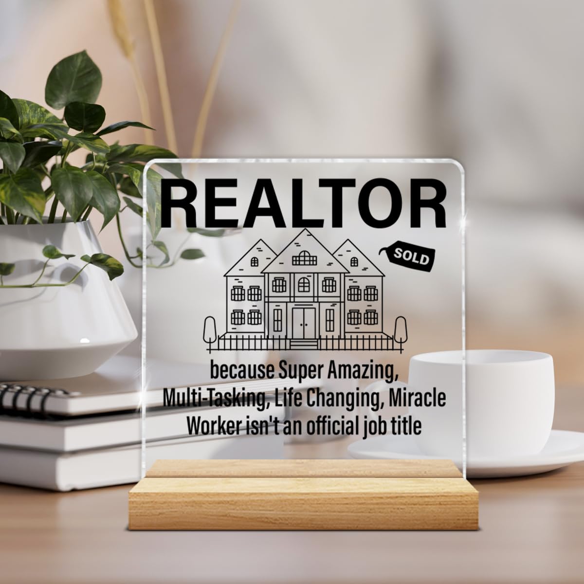 Realtor Gifts, Appreciation Gifts for Realtor Real Estate Agent Broker, Realtors Acrylic Plaque Sign with Wooden Stand Home Office Decor
