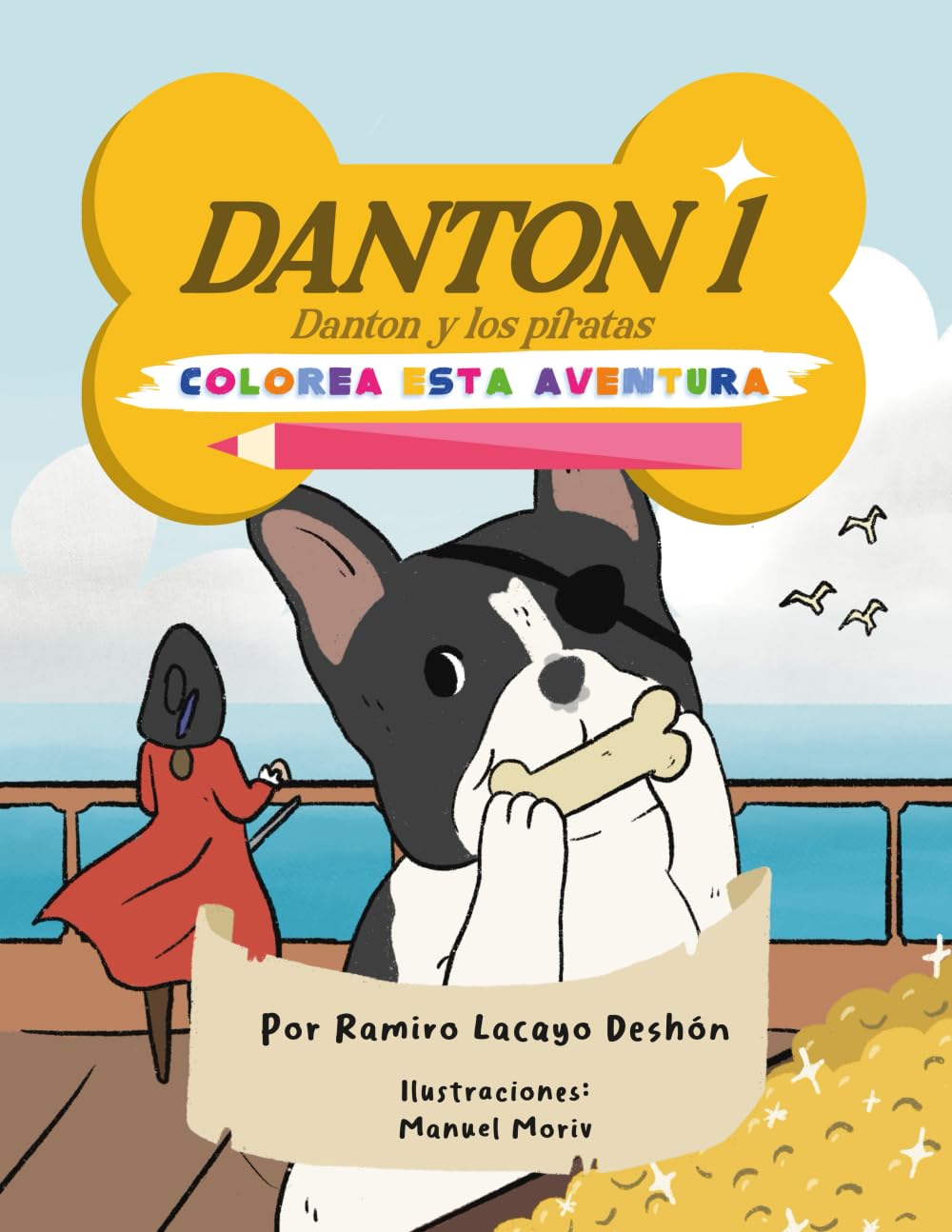 Las aventuras de Danton. Danton y los piratas.: Edición para colorear.