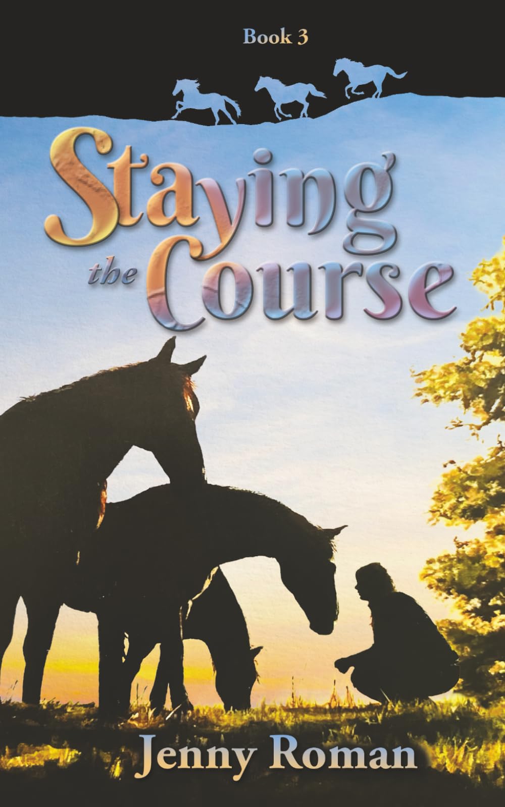 Staying the Course: Book 3 (Livy)