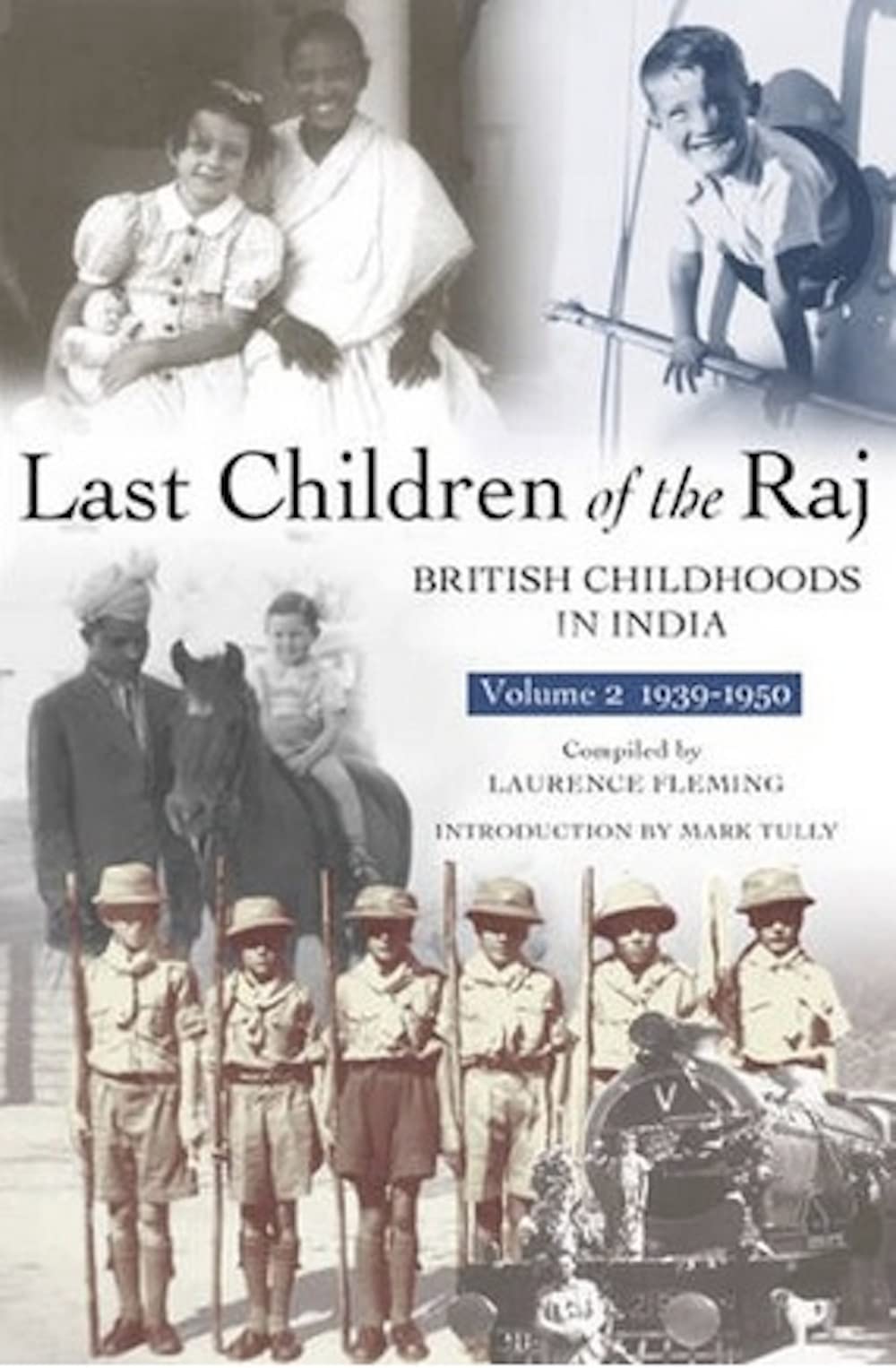 Last Children of The Raj (Volume 2)