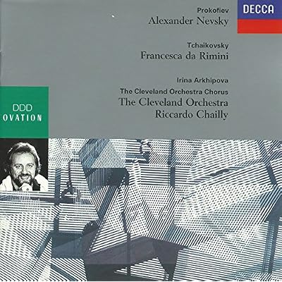 Prokofiev : Alexandre Nevsky / Tcha&iuml;kovsky : Francesca da Rimini