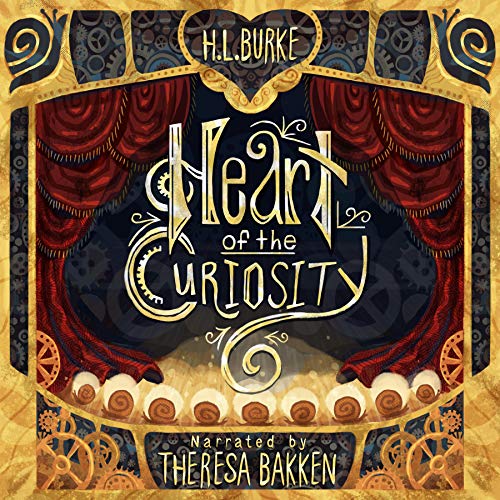 Heart of the Curiosity by H. L. Burke episode artwork