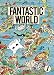FANTASTIC WORLD