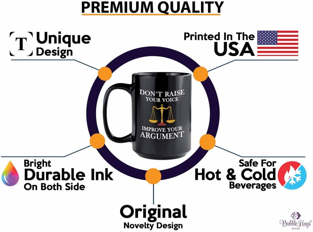 Bubble Hugs Lawyer Coffee Mug 15oz Black - Improve Your Argument - Funny Law Quote Retired Lawyer Law Firm Attorney Paralegal Prosecutor Advocate Law Grad