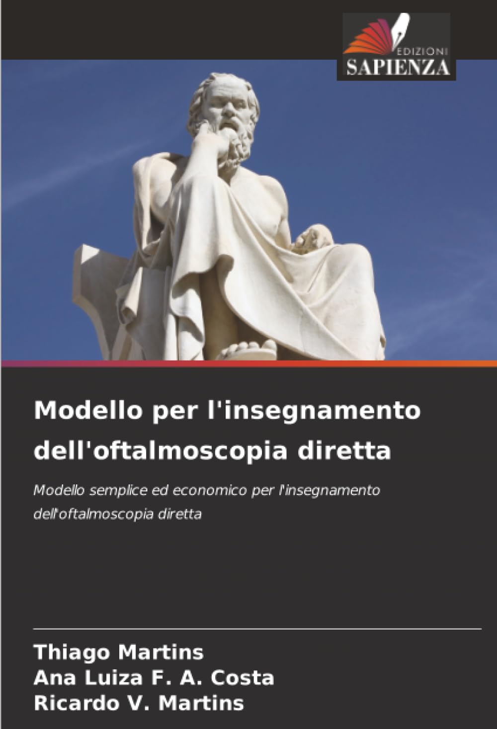 Modello per l'insegnamento dell'oftalmoscopia diretta: Modello semplice ed economico per l'insegnamento dell'oftalmoscopia diretta