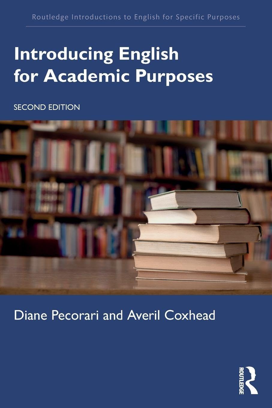 Introducing English for Academic Purposes (Routledge Introductions to English for Specific Purposes)