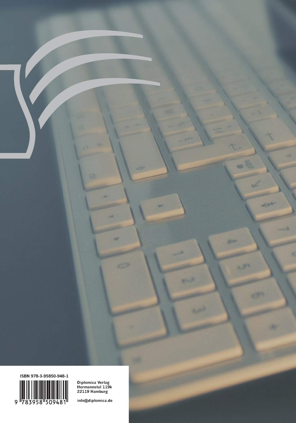 Optimierung des Verkaufsprozesses im B2B Online-Handel: Studie zur Prozessverbesserung durch Webanalyse und Content Marketing