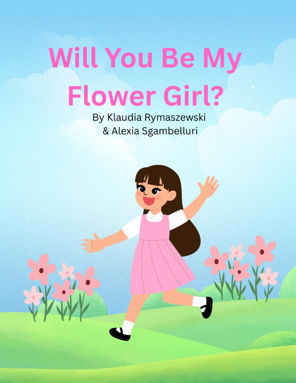 Will You Be My Flower Girl? (Special Moments Series)