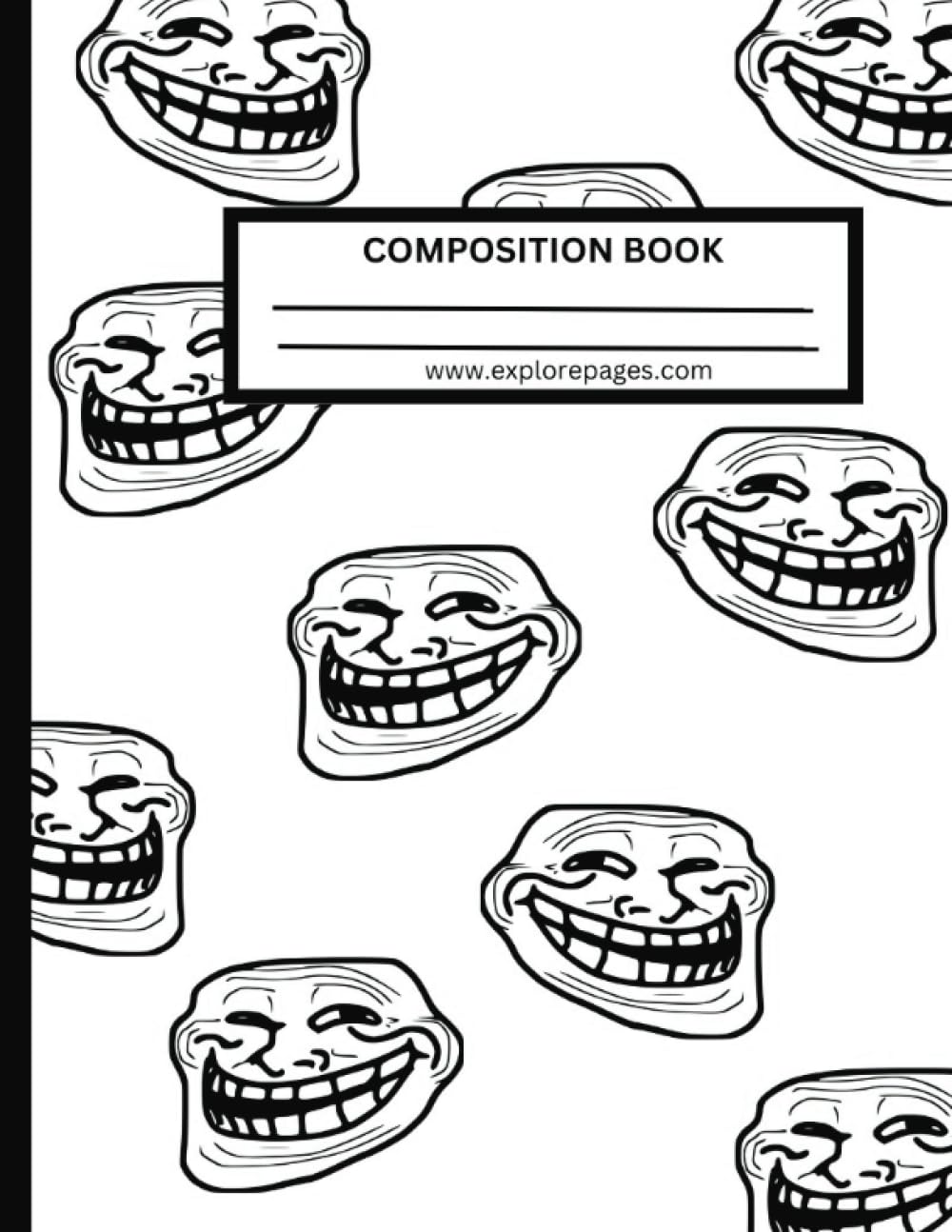 Meme notebook: Troll Face - 8.5 x 11 In. - 110 pages - lined blank paper: Funny productivity