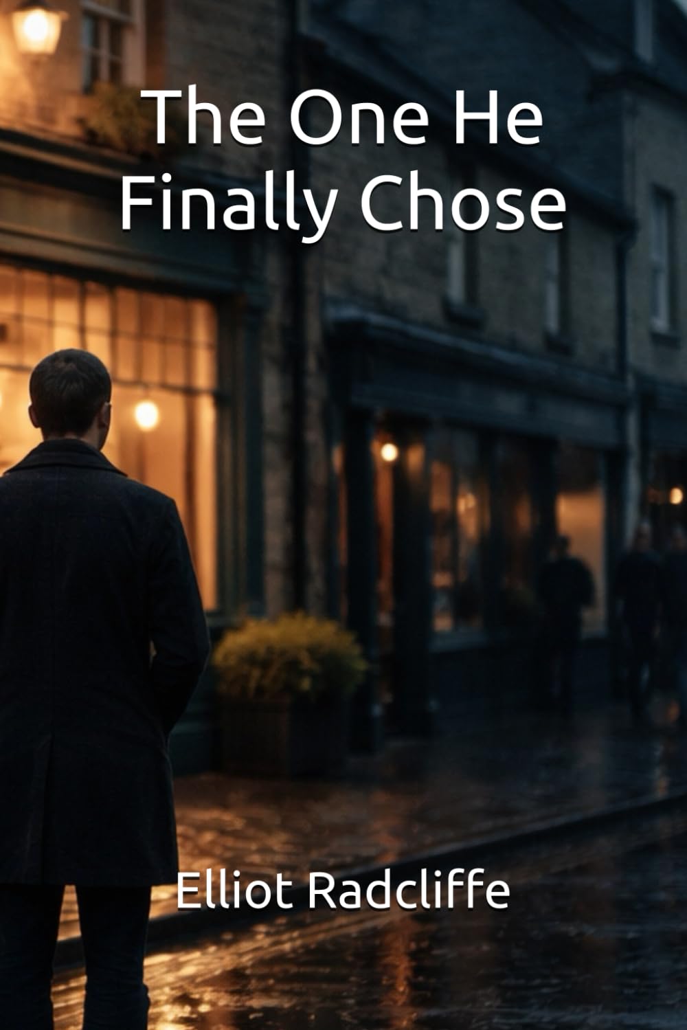 The One He Finally Chose (Hawthorn Vale)