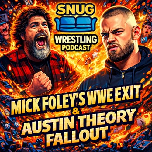 Mick Foley&rsquo;s WWE Exit & Austin Theory Fallout