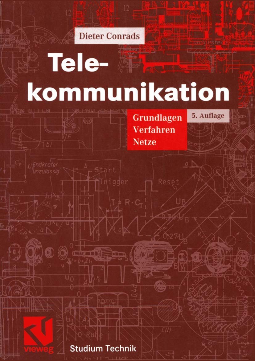 Telekommunikation: Grundlagen, Verfahren, Netze (Studium Technik)