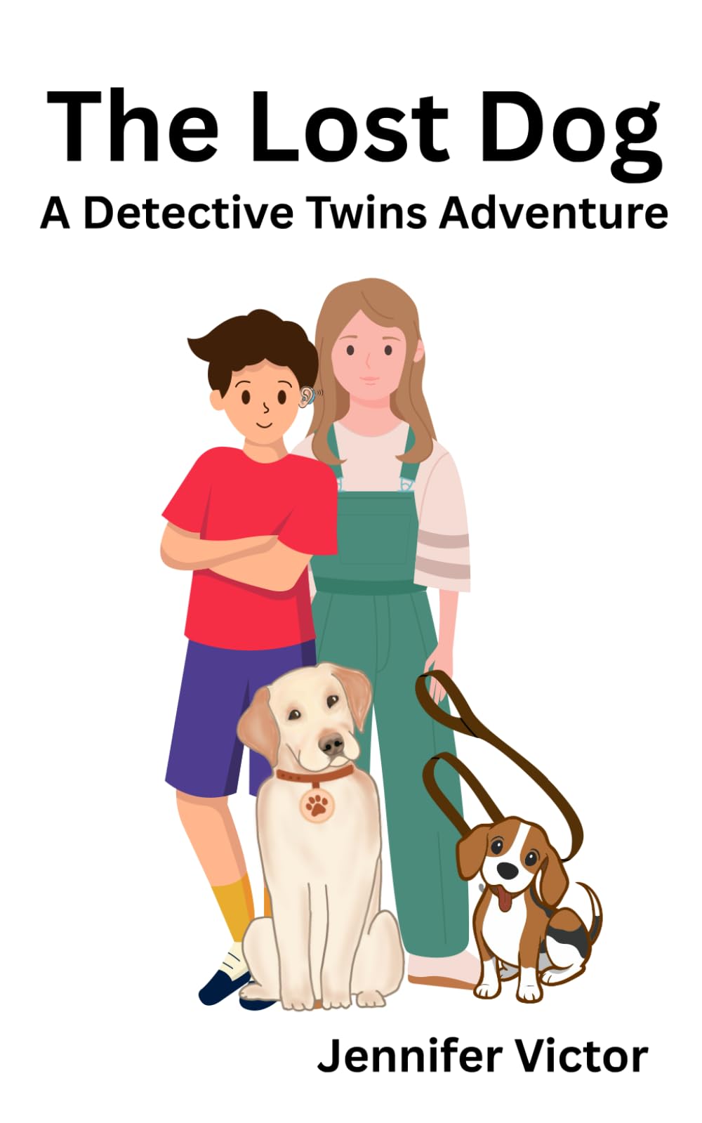 The Lost Dog: A Detective Twins Adventure