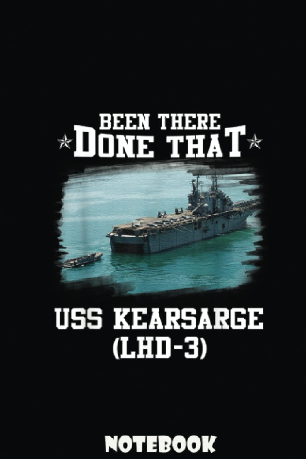 Uss Kearsarge Lhd-3 Veterans Day Father Day: Composision Notebook 120 Pages Help you Learning, Writing, Notting
