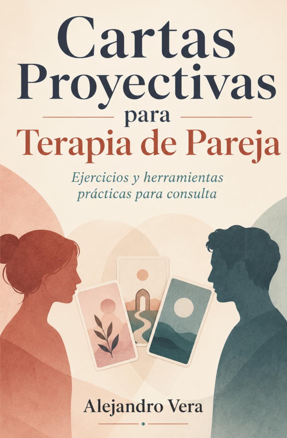 Guía de ejercicios de terapia de pareja + ¡¡REGALO CARTAS!!: Ejercicios y herramientas prácticas para consulta