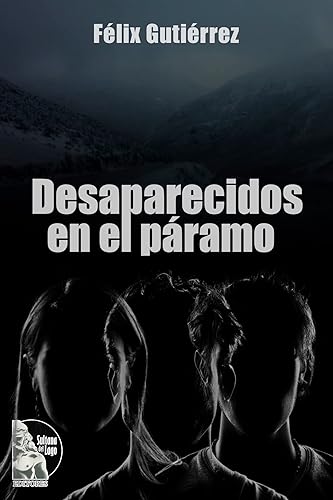 Desaparecidos en el páramo (Spanish Edition)