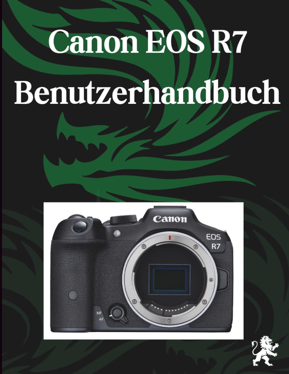 Canon EOS R7 Benutzerhandbuch: Der umfassende Leitfaden für Fotografie-Anfänger: Grundlagen der Technik, kreative Techniken und Videografie-Grundlagen