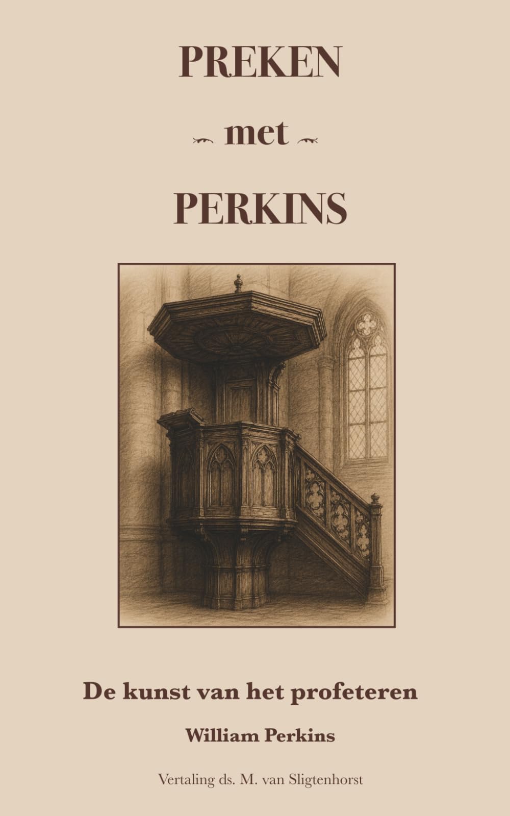 Preken met Perkins: De kunst van het profeteren