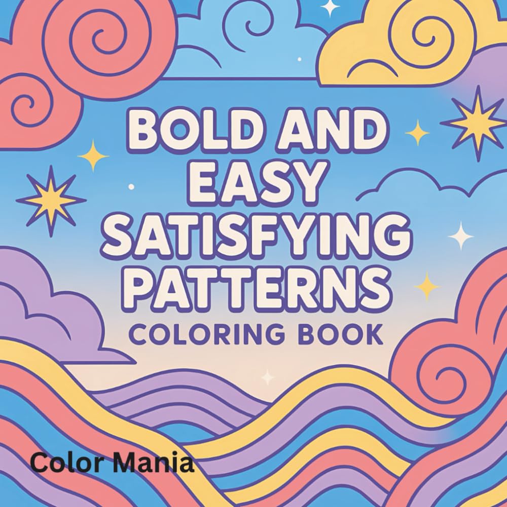 Bold and Easy Satisfying Patterns coloring book