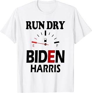 Biden-Harris-Gasoline-Shortages Run Dry - Fuel Gauge T-Shirt