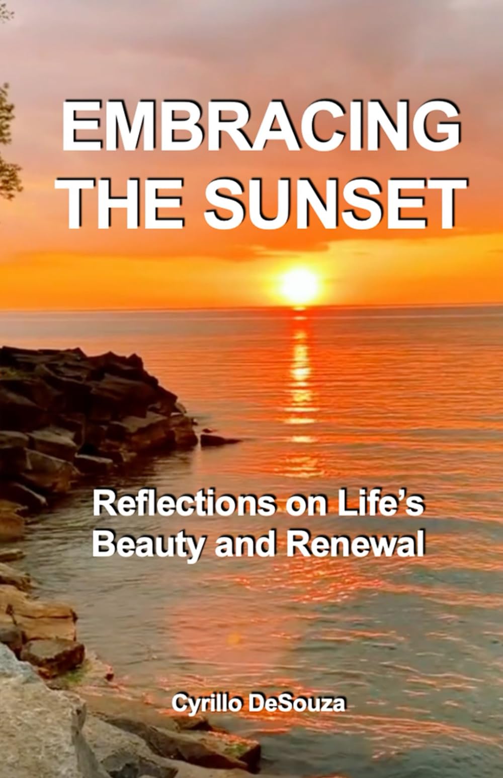 Embracing The Sunset: Reflections on Life’s Beauty and Renewal