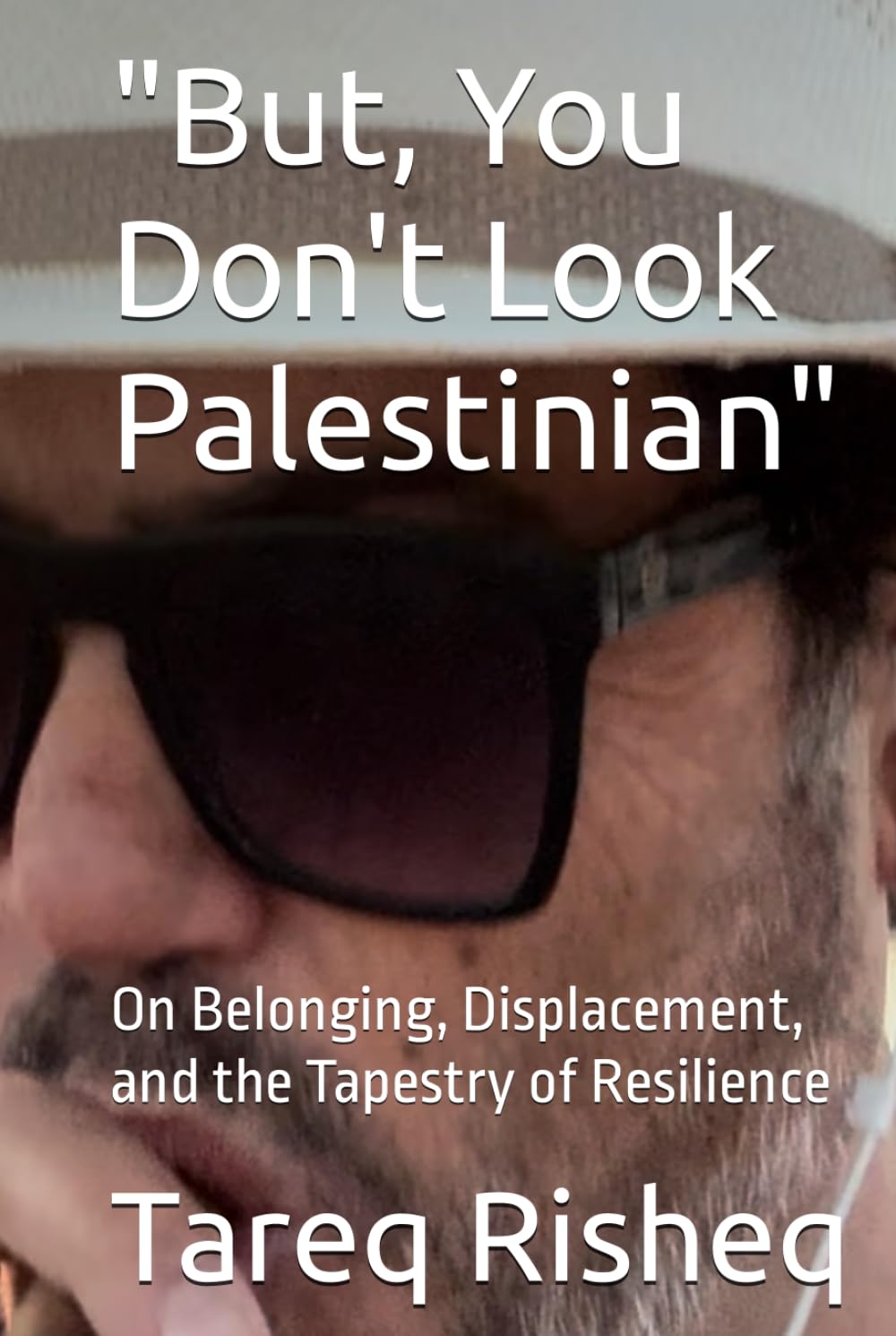 "But, You Don't Look Palestinian": On Belonging, Displacement, and the Tapestry of Resilience