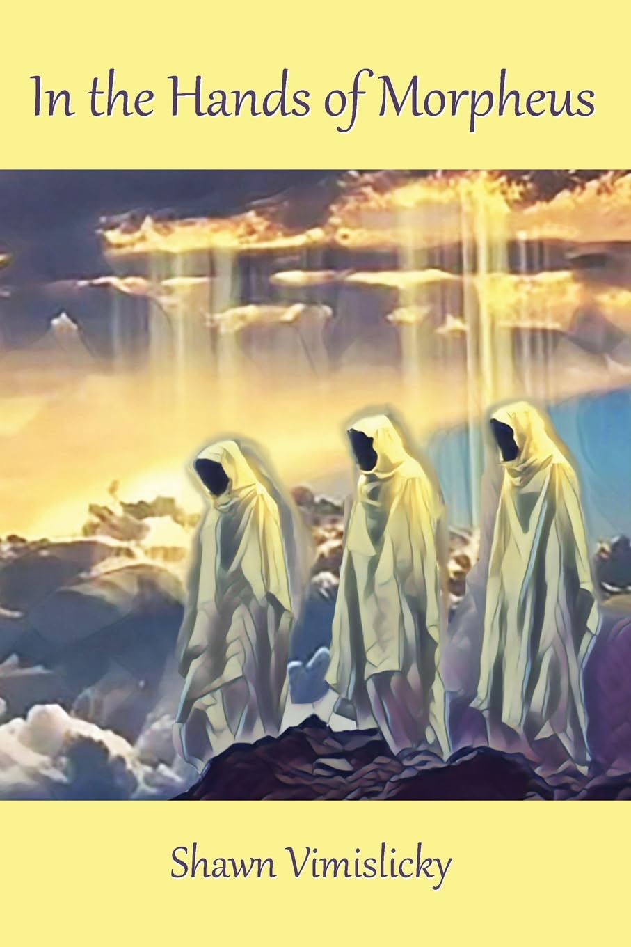 In the Hands of Morpheus